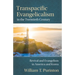 Transpacific Evangelicalism in the Twentieth Century: Revival and Evangelism in America and Korea