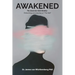 AWAKENED, The Quest for Self-Identity: Embarking on a Journey of "The Self"