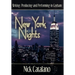 New York Nights: Performing, Producing and Writing in Gotham