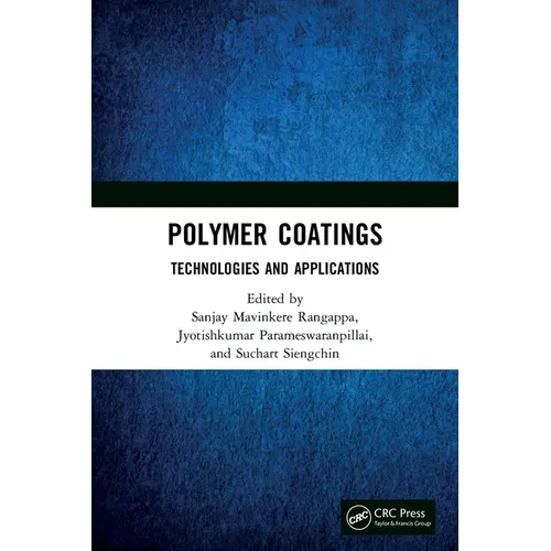 Polymer Coatings: Technologies and Applications