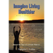 Imagine Living Healthier: Mind, Body, and Soul