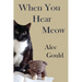 When You Hear Meow