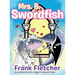 Mrs. B Swordfish