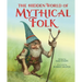 The Hidden World of Mythical Folk