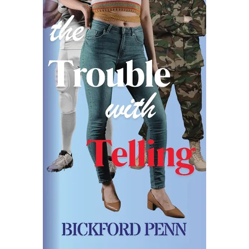 The Trouble with Telling