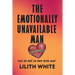 The Emotionally Unavailable Man: Can he fall in love with you?