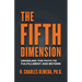 The Fifth Dimension: Unveiling the Path to Fulfillment and Beyond