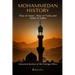 Mohammedan History: Rise of Islam, Rise of Turks and Islam In India