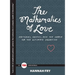 The Mathematics of Love: Patterns, Proofs, and the Search for the Ultimate Equation