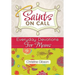 Saints on Call: Everday Devotions for Moms