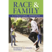 Race and Family: A Structural Approach