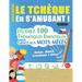 Apprendre Le Tchèque En s'Amusant - Niveau Avancé: Intermédiaire À Difficile - Étudiez 100 Thématiques Essentielles Grâce Aux Mots Mêlés - Vol.1