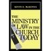 Ministry of Law in Church Today