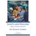 Saints and Healers: Models of Faith in Medicine