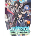 As a Reincarnated Aristocrat, I'll Use My Appraisal Skill to Rise in the World 2 (Light Novel)