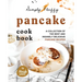 Simply Fluffy Pancake Cookbook: A Collection of the Best and Insanely Delicious Pancake Recipes