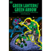 Green Lantern/Green Arrow: Hard Travelin' Heroes Omnibus