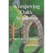 Whispering Oaks Academy: The Door to Anywhere