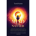 Mind Over Natter: Overcome Negative Inner Critics Through Everyday Mindfulness, For Health, Wealth, Love, and Happiness.