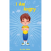 I Am Angry: ( Children's book on anger -a guide to help children understand the connection between their feelings) A Mindful Posit