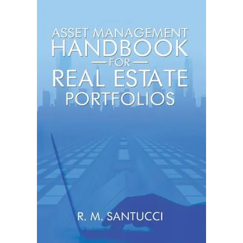 Asset Management Handbook for Real Estate Portfolios