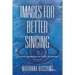 Images for Better Singing: A Visual Approach to Vocal Technique