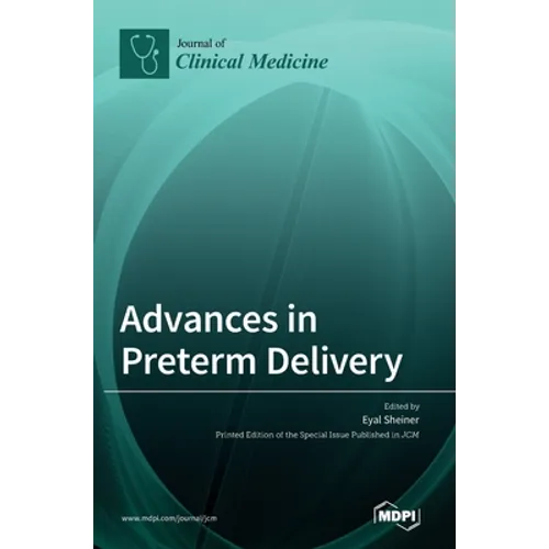 Advances in Preterm Delivery