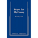 Prayer for My Enemy