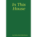 In This House; A Domestic Discipline Collection