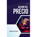 Accion del Precio
