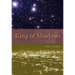 King of Shadows