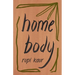 Home Body