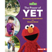 The Power of Yet: Developing a Growth Mindset with Sesame Street (R)