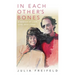 In Each Other's Bones: A Memoir of Love, Loss and Living