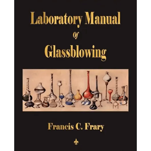 Laboratory Manual Of Glassblowing - Paperback - Bookstore | BooksCloud