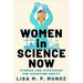 Women in Science Now: Stories and Strategies for Achieving Equity