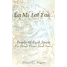Let Me Tell You...: People of Faith Speak to Their Times and Ours