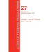 CFR 27, Parts 40 to 399, Alcohol, Tobacco Products and Firearms, April 01, 2017 (Volume 2 of 3)