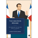 The Macron Regime: The Ideology of the New Right in France