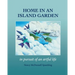 Home in an Island Garden: in pursuit of an artful life