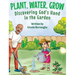 Plant, Water, Grow: Discovering God's Hand in the Garden