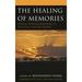The Healing of Memories: African Christian Responses to Politically Induced Trauma