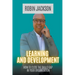 Learning and Development: How To Close The Skills Gap in Your Organization