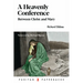 Heavenly Conference: Between Christ and Mary