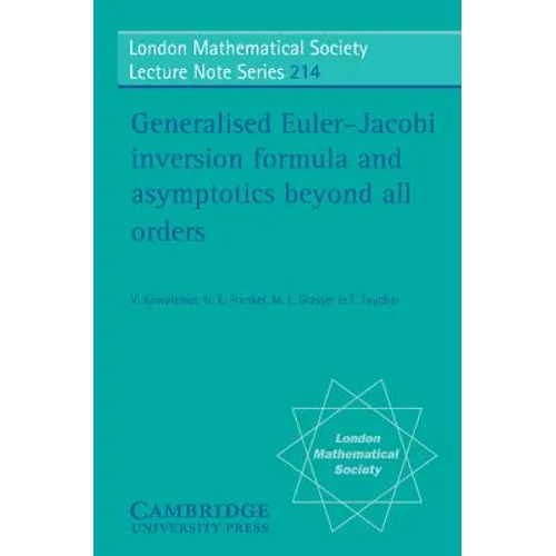 Generalised Euler-Jacobi Inversion Formula and Asymptotics Beyond All Orders