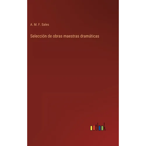 Selección de obras maestras dramáticas