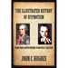 The Illustrated History of Hypnotism