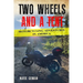 Two Wheels and a Tent: Motorcycling Adventures in America