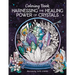 Harnessing the Healing Power of Crystals Coloring Book