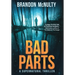 Bad Parts: A Supernatural Thriller